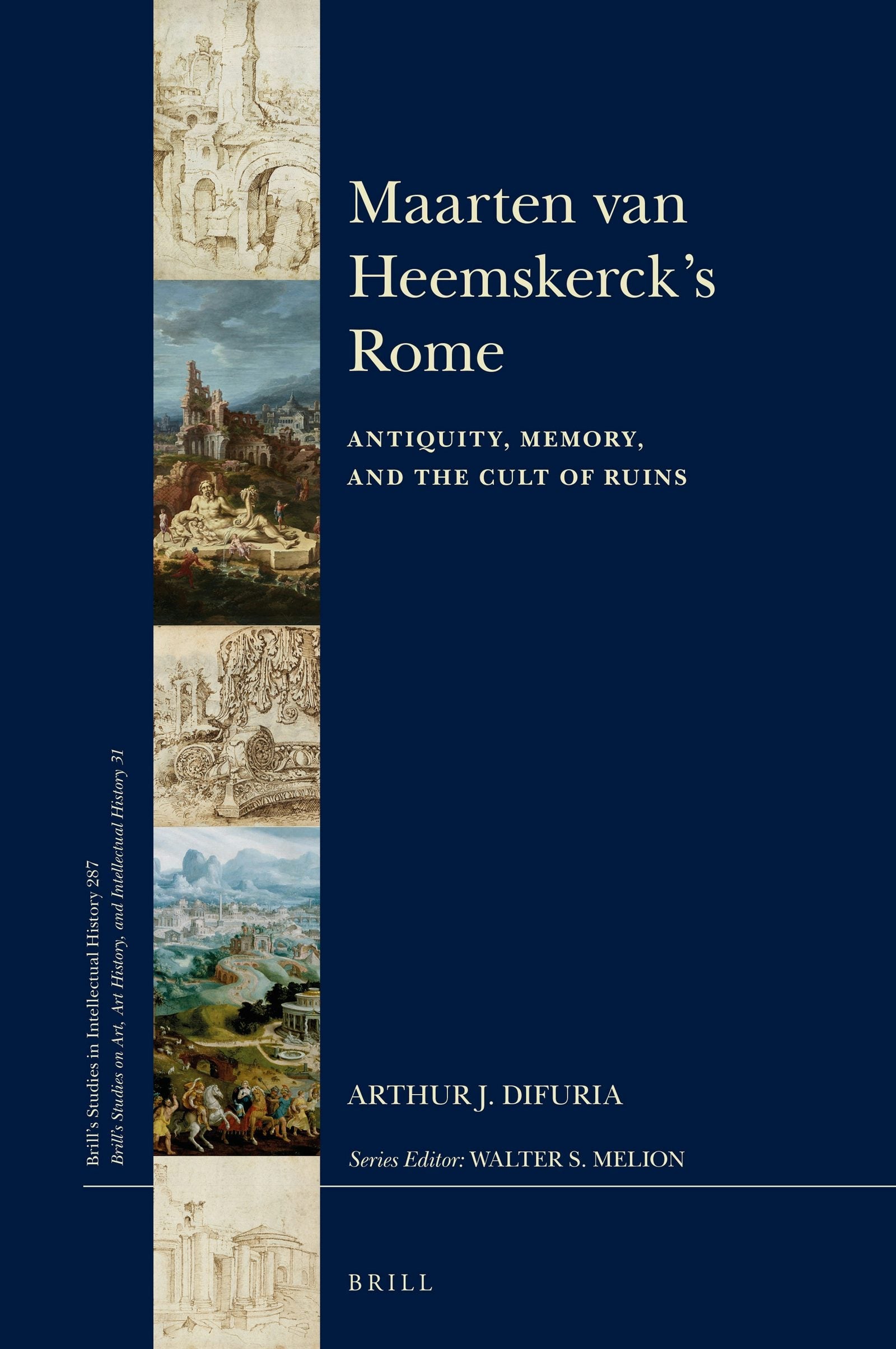 Book cover image for Maarten van Heemskerck’s Rome ISBN: 9789004380462
